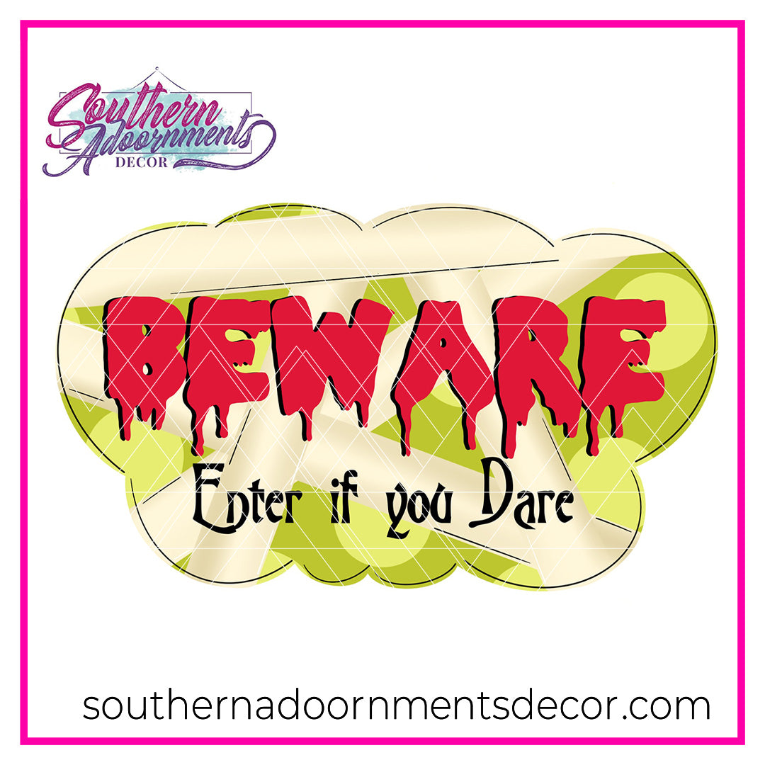 Beware Enter If You Dare BLANK