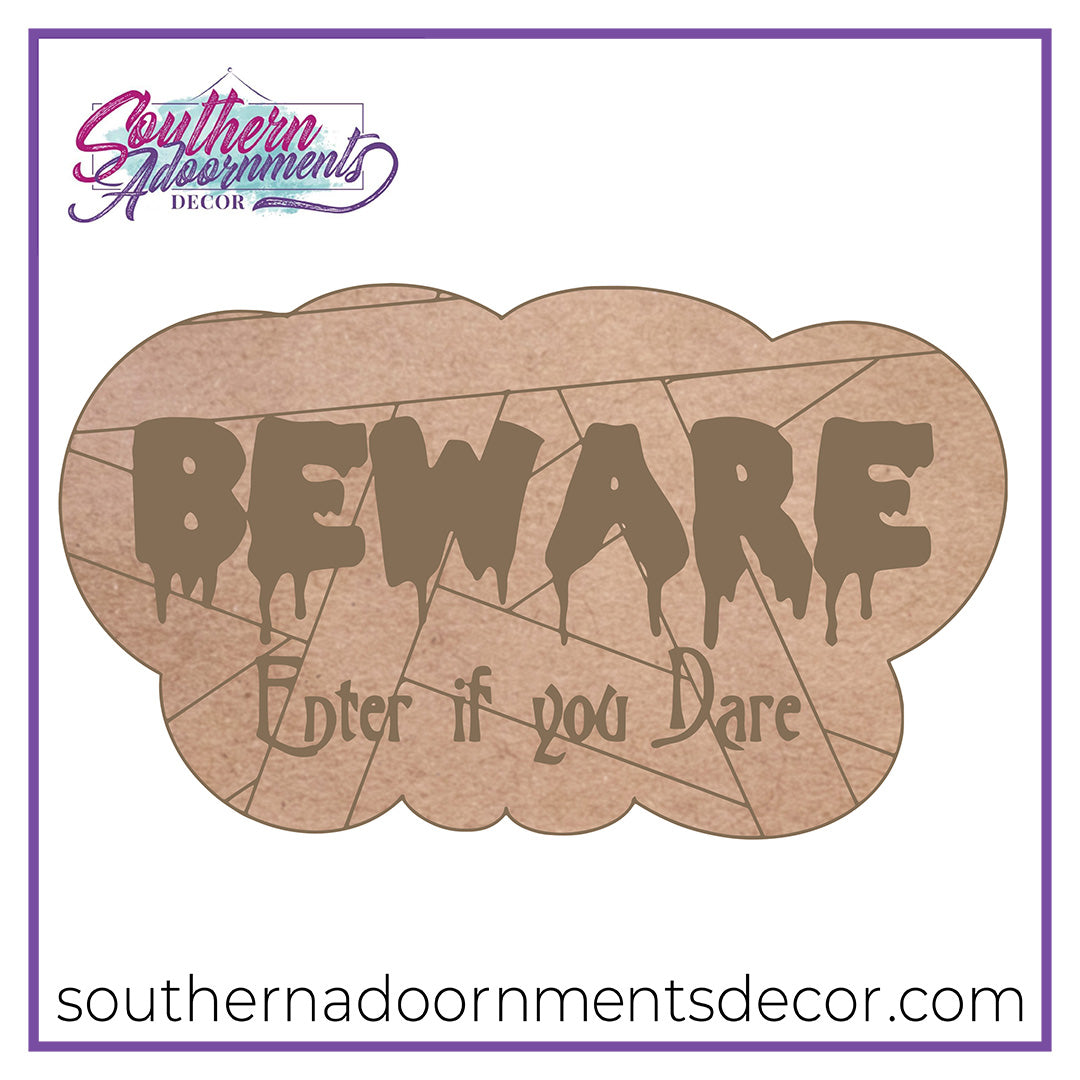 Beware Enter If You Dare BLANK