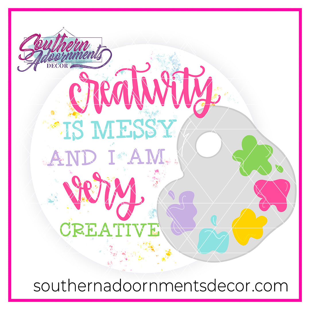 Creativity is Messy Blank