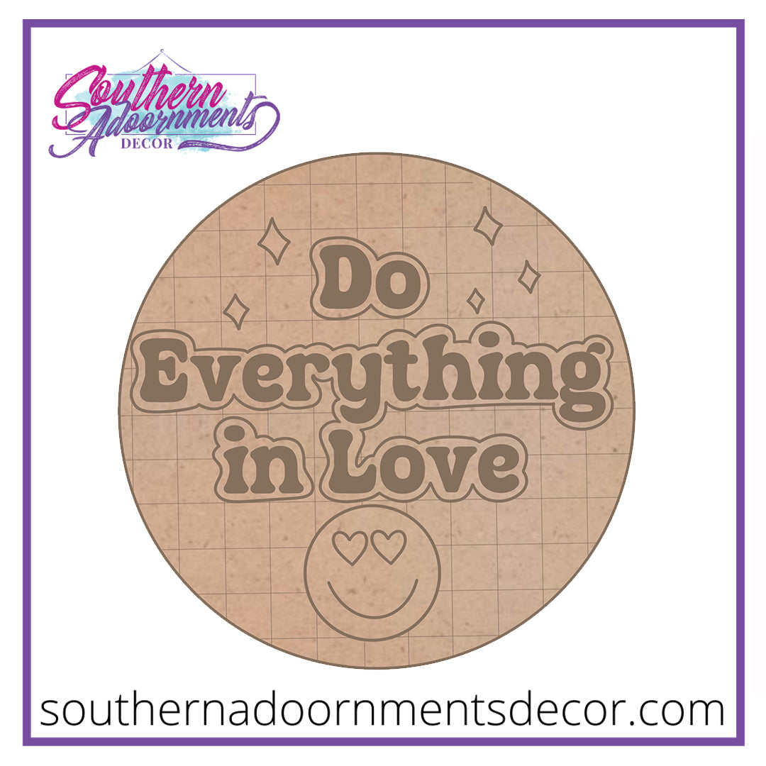 Do Everything in Love Blank