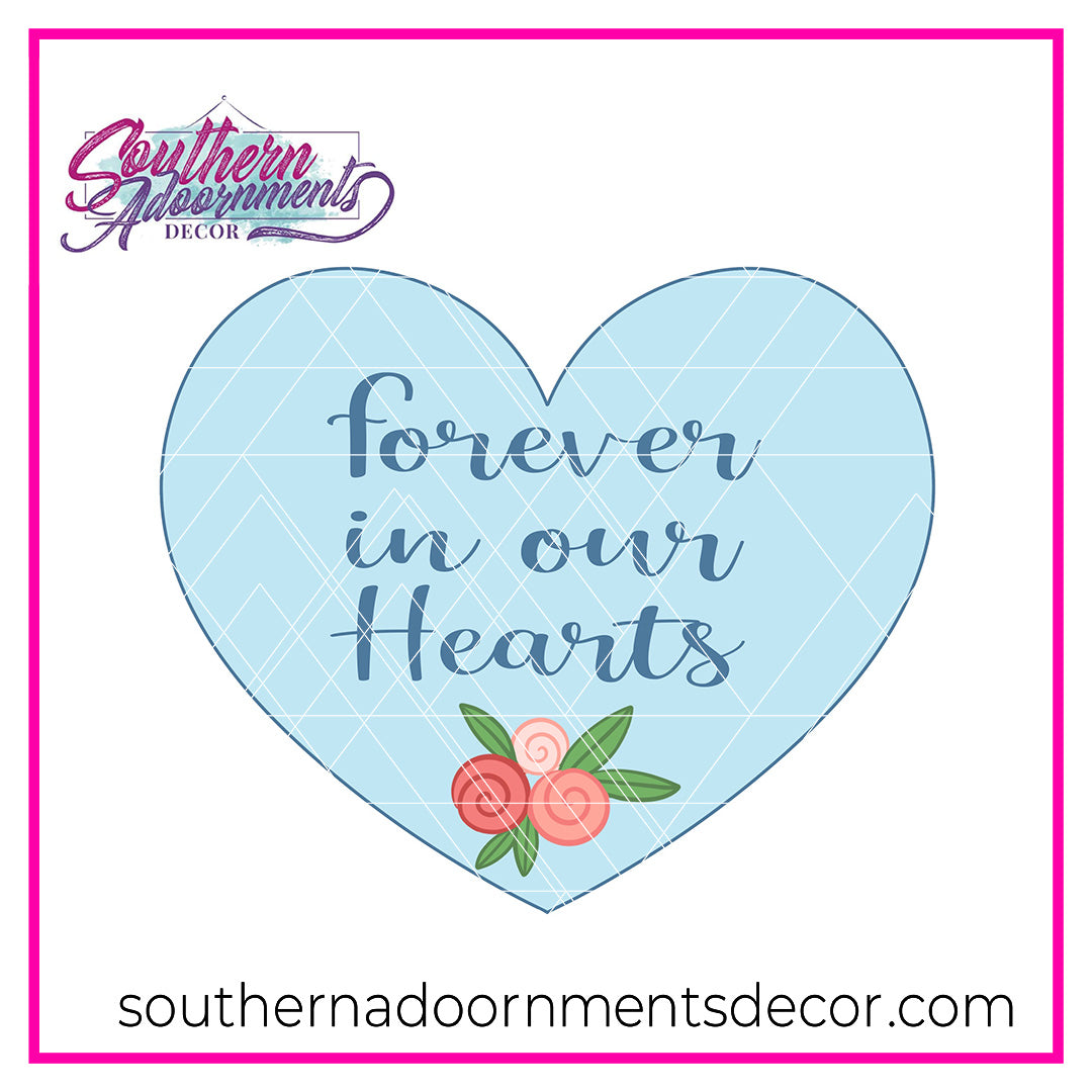 Forever in our Hearts Blank