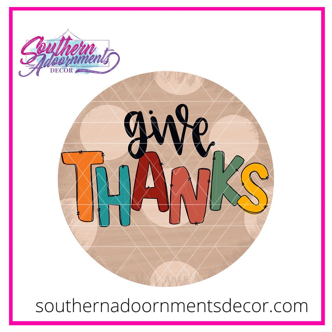Give Thanks on Round Blank