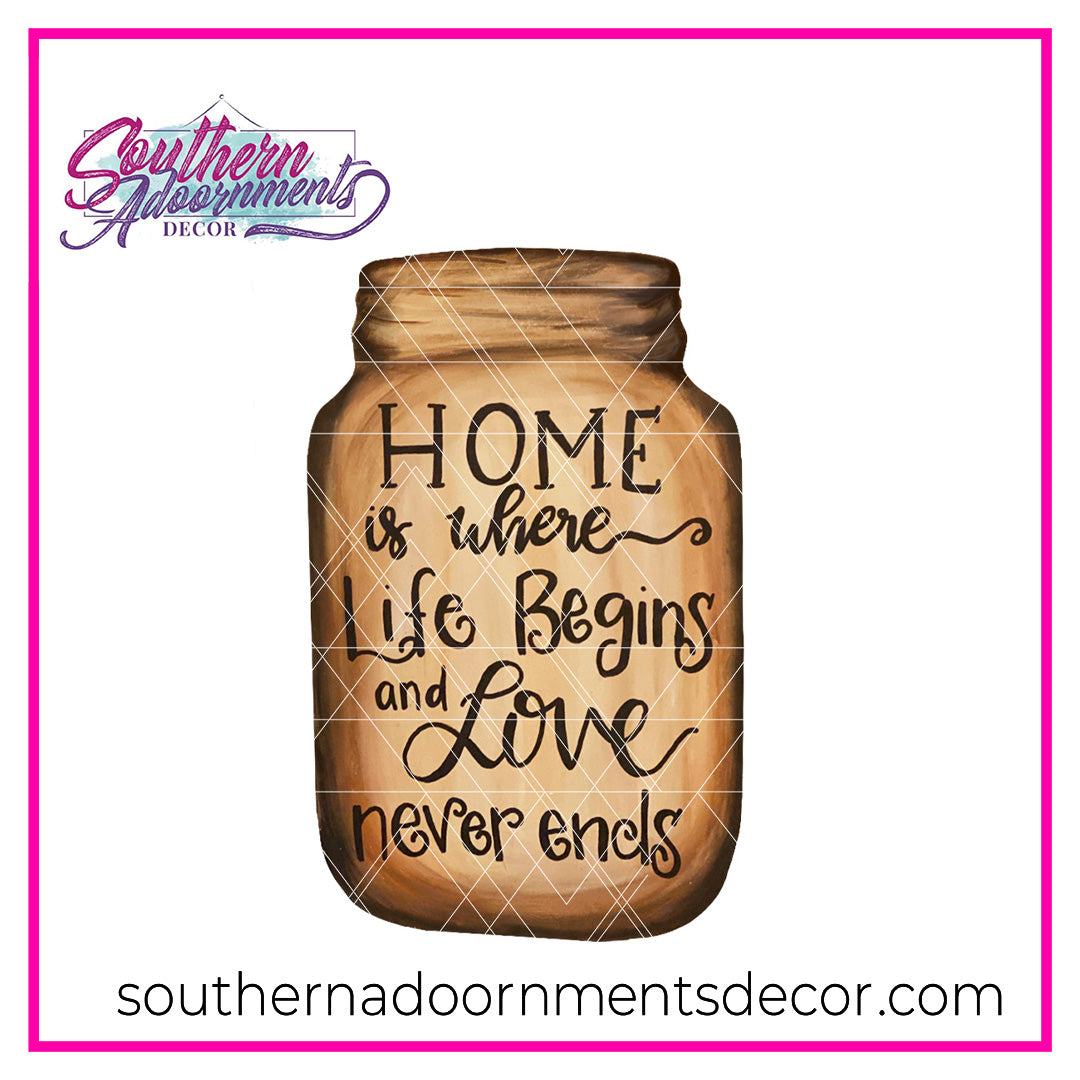 Mason Jar Home Begins Wooden Blank