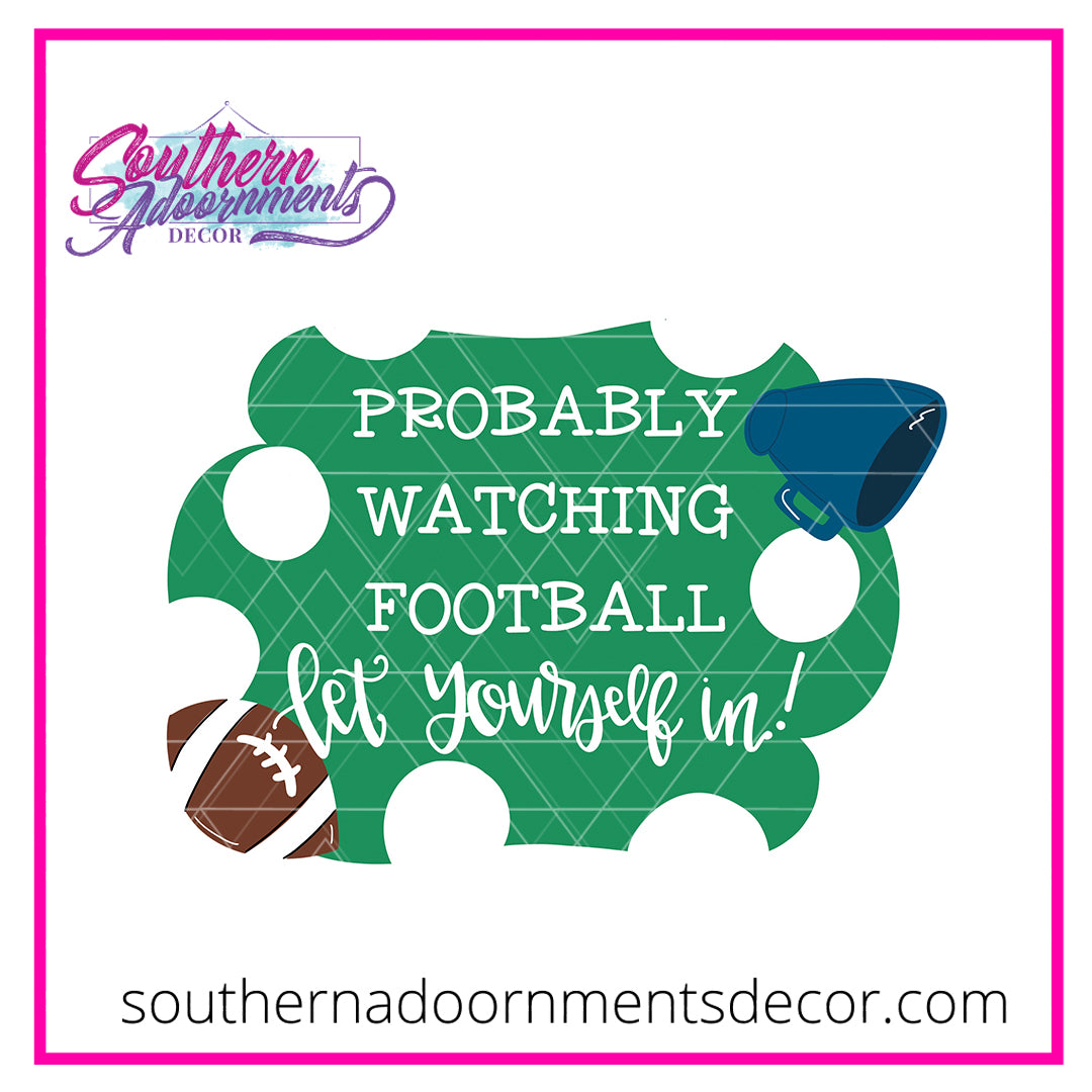 Probably Watching Football Blank