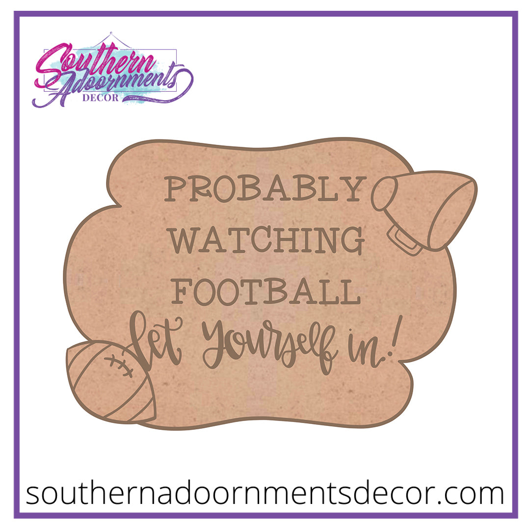 Probably Watching Football Blank