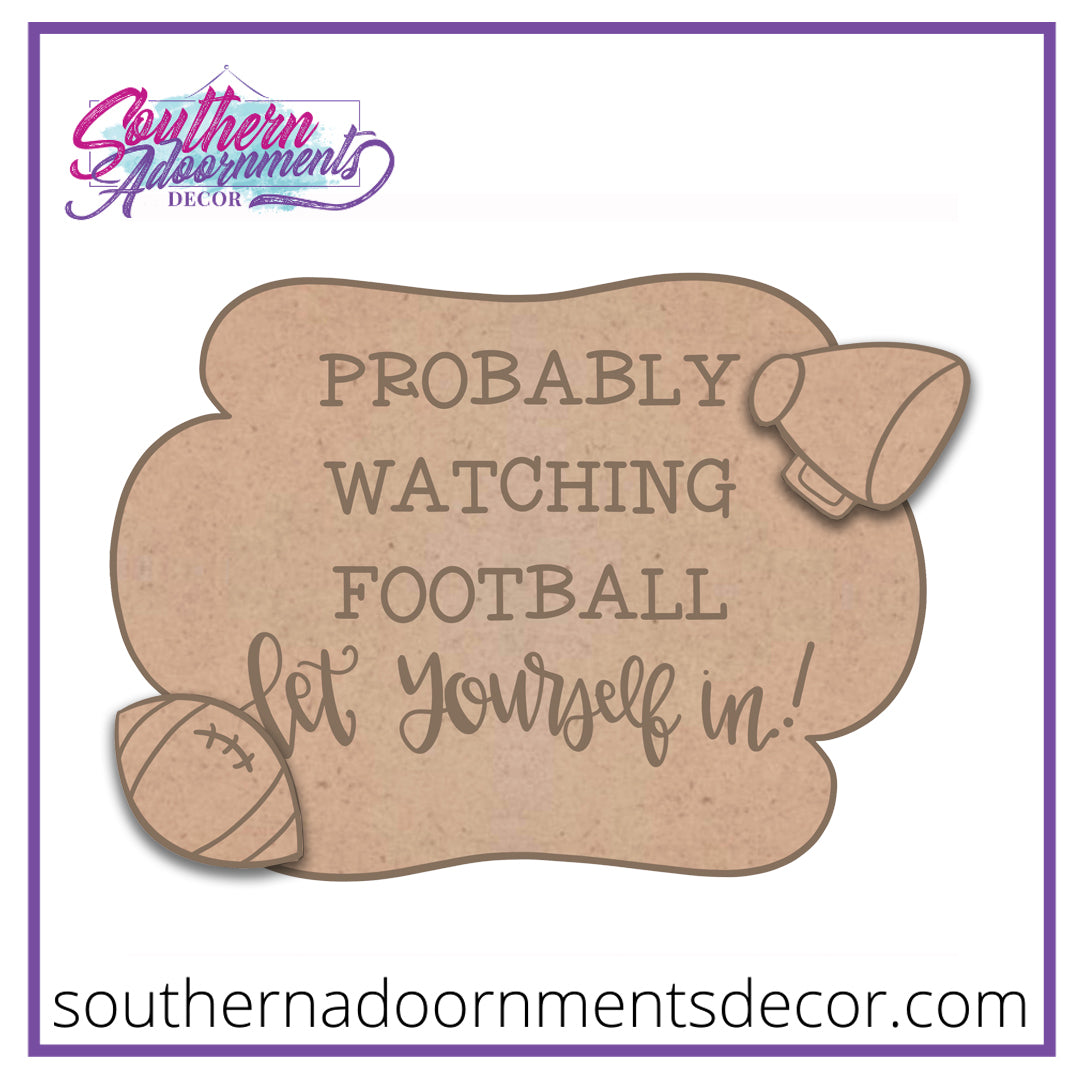 Probably Watching Football Blank