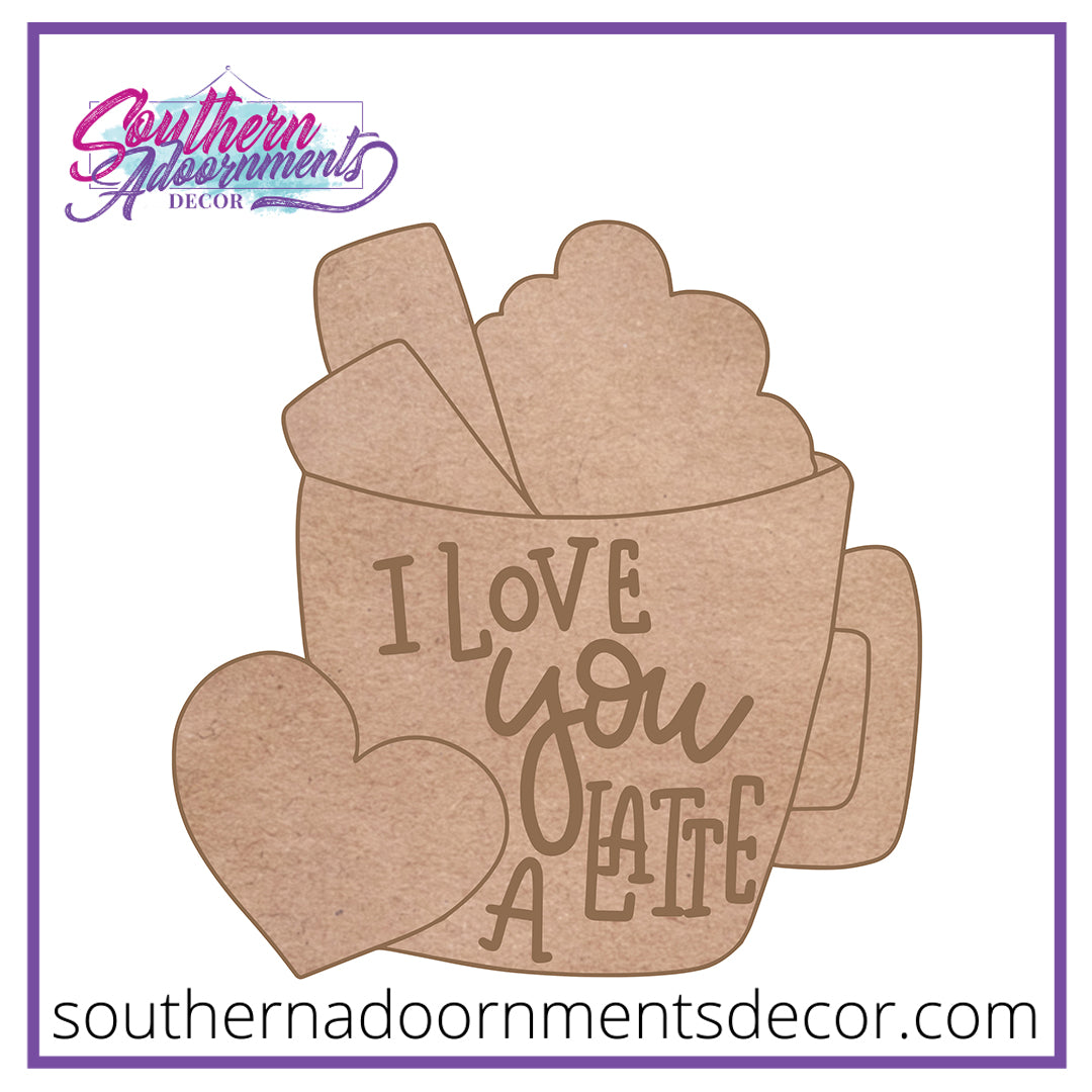 Valentine's Latte Wooden Blank
