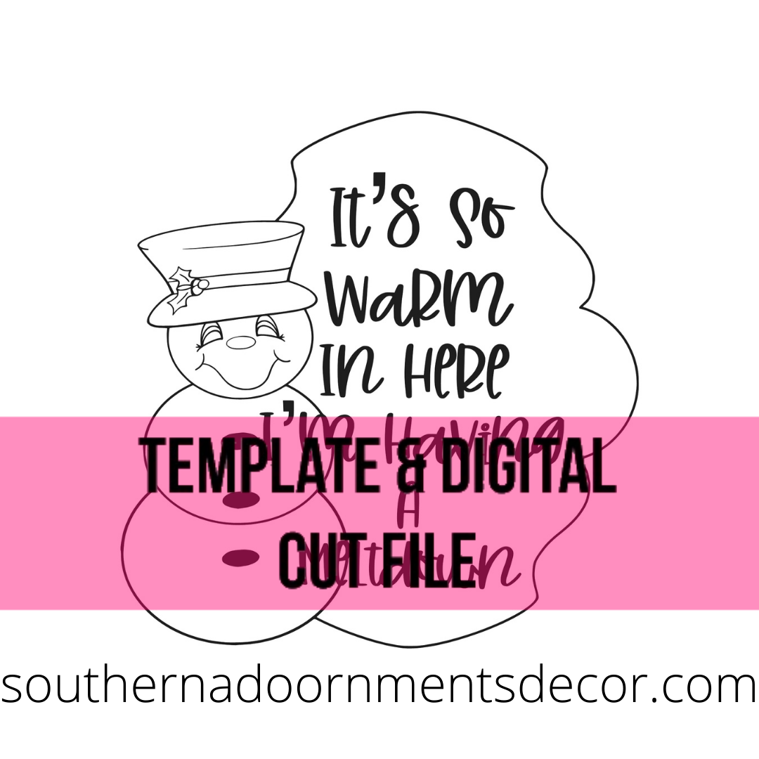 Snowman Meltdown Template & Digital Cut File