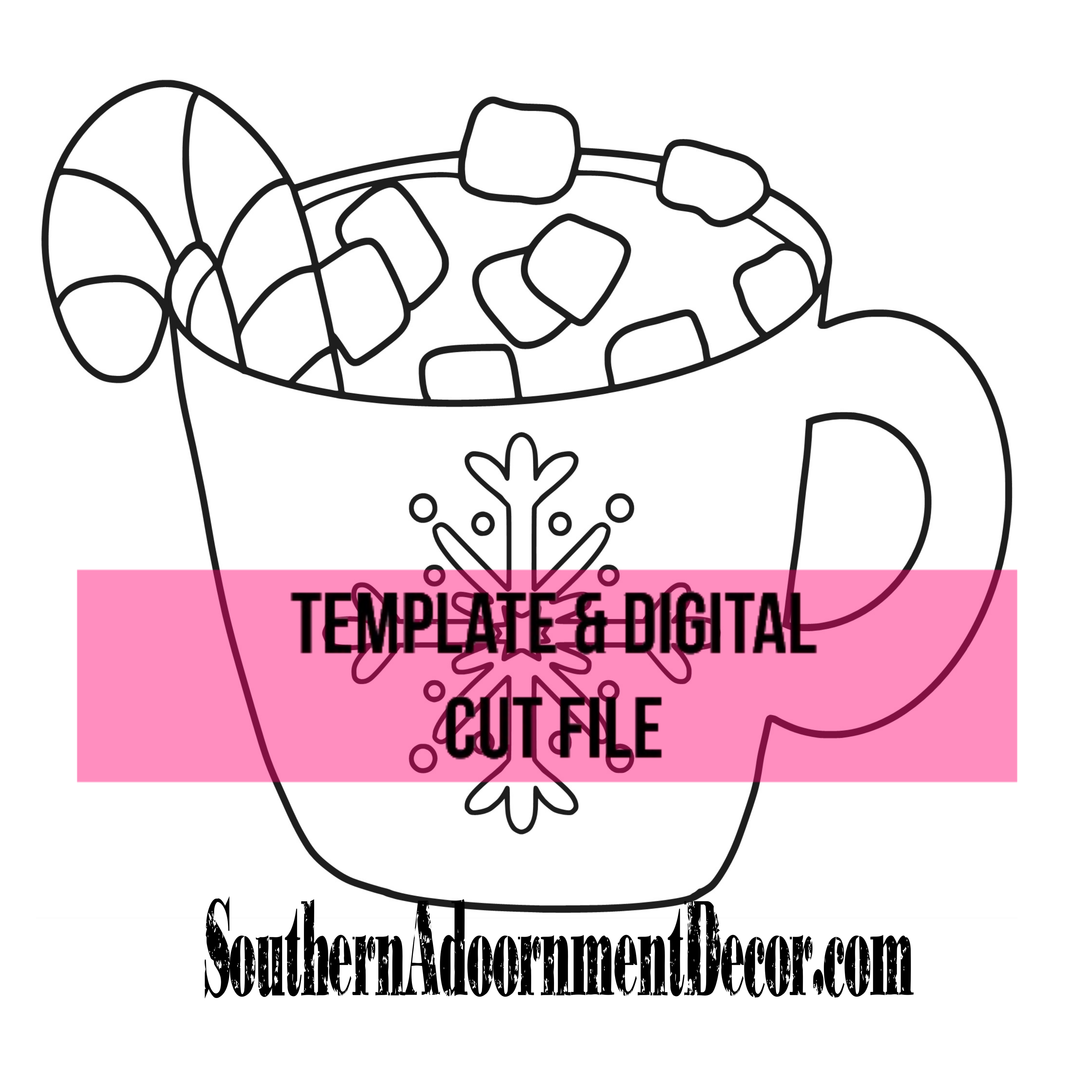Hot Chocolate Template & Digital Cut File