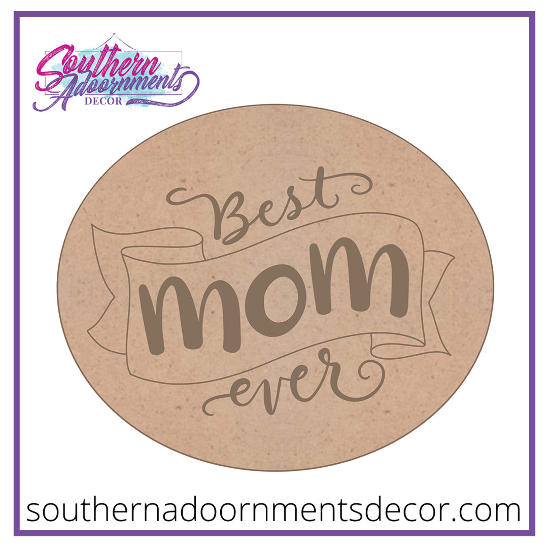 Best Mom Ever Blank