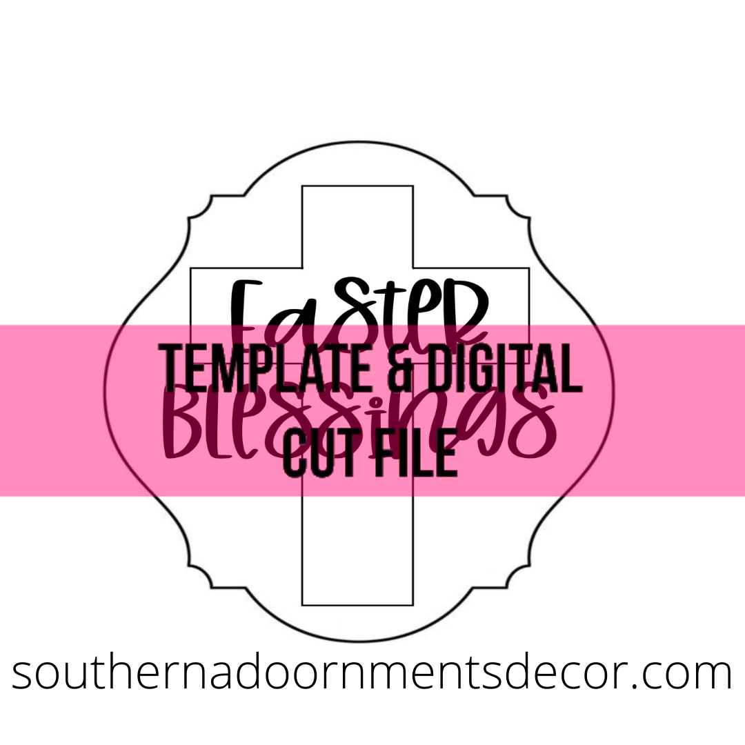 Easter Blessings Cross Template & Digital Cut File