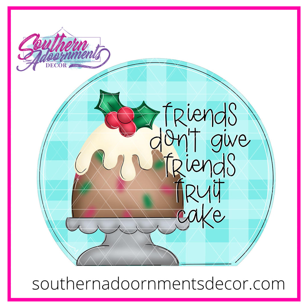 Friends and Fruit Cake Wood Cut Out Blank
