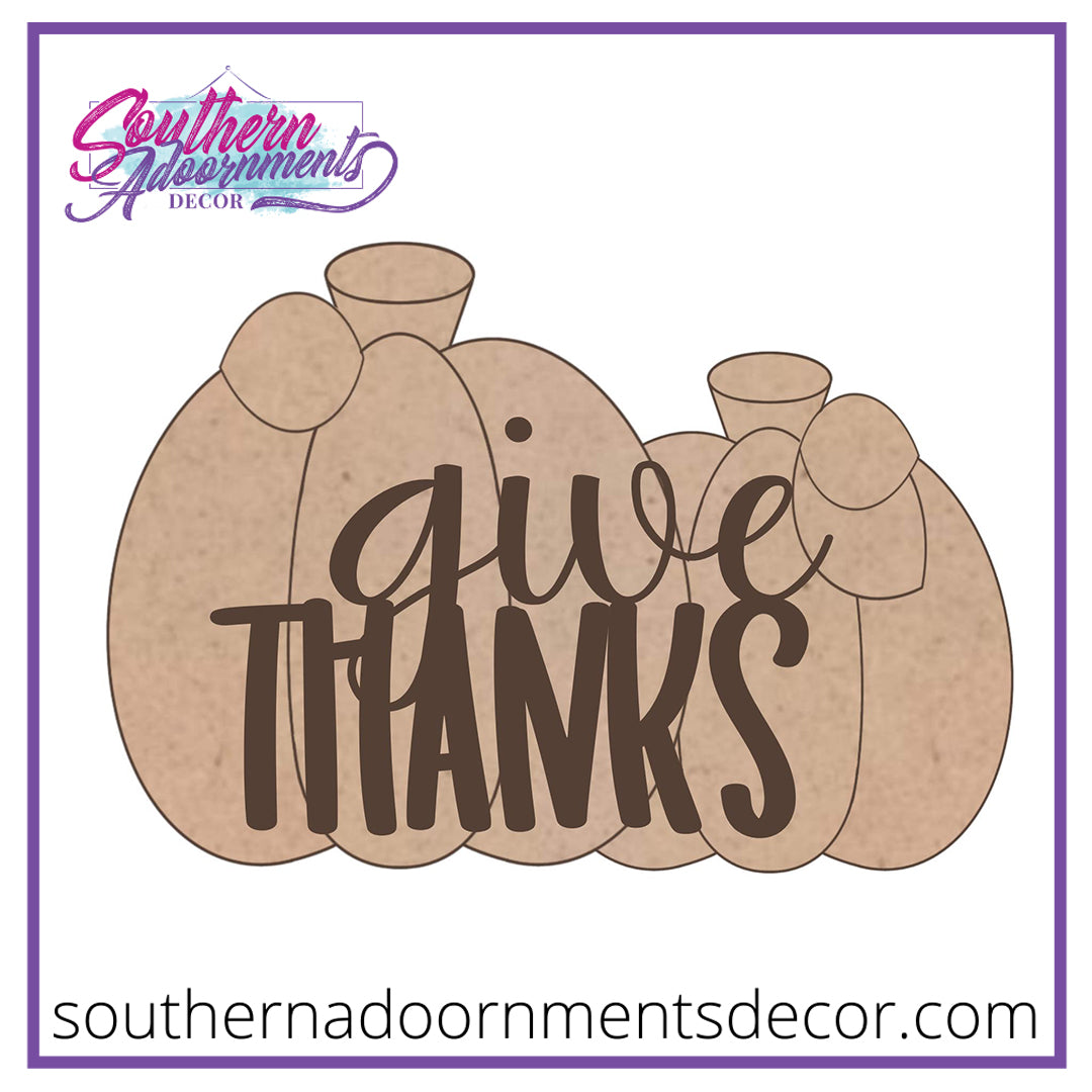 Give Thanks Fall Pumpkins Wood Cut Out Blank