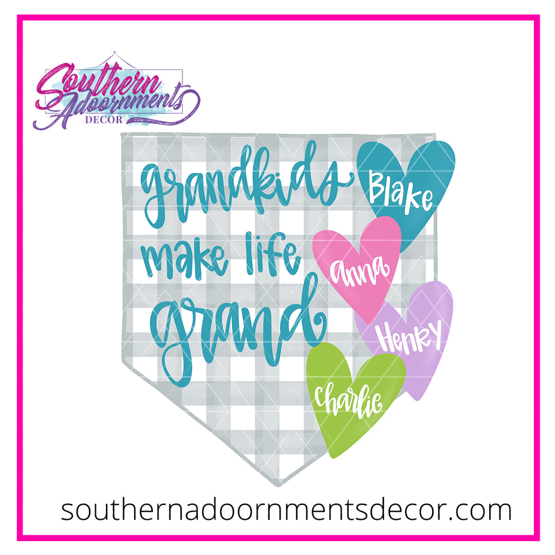 Grandkids Make Life Grand Blank