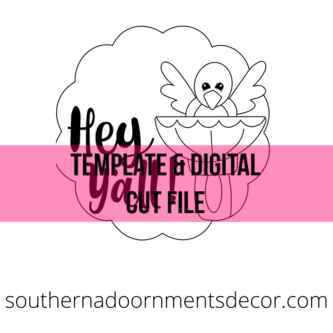 Happy Bird Hey Yall Template & Digital Cut File