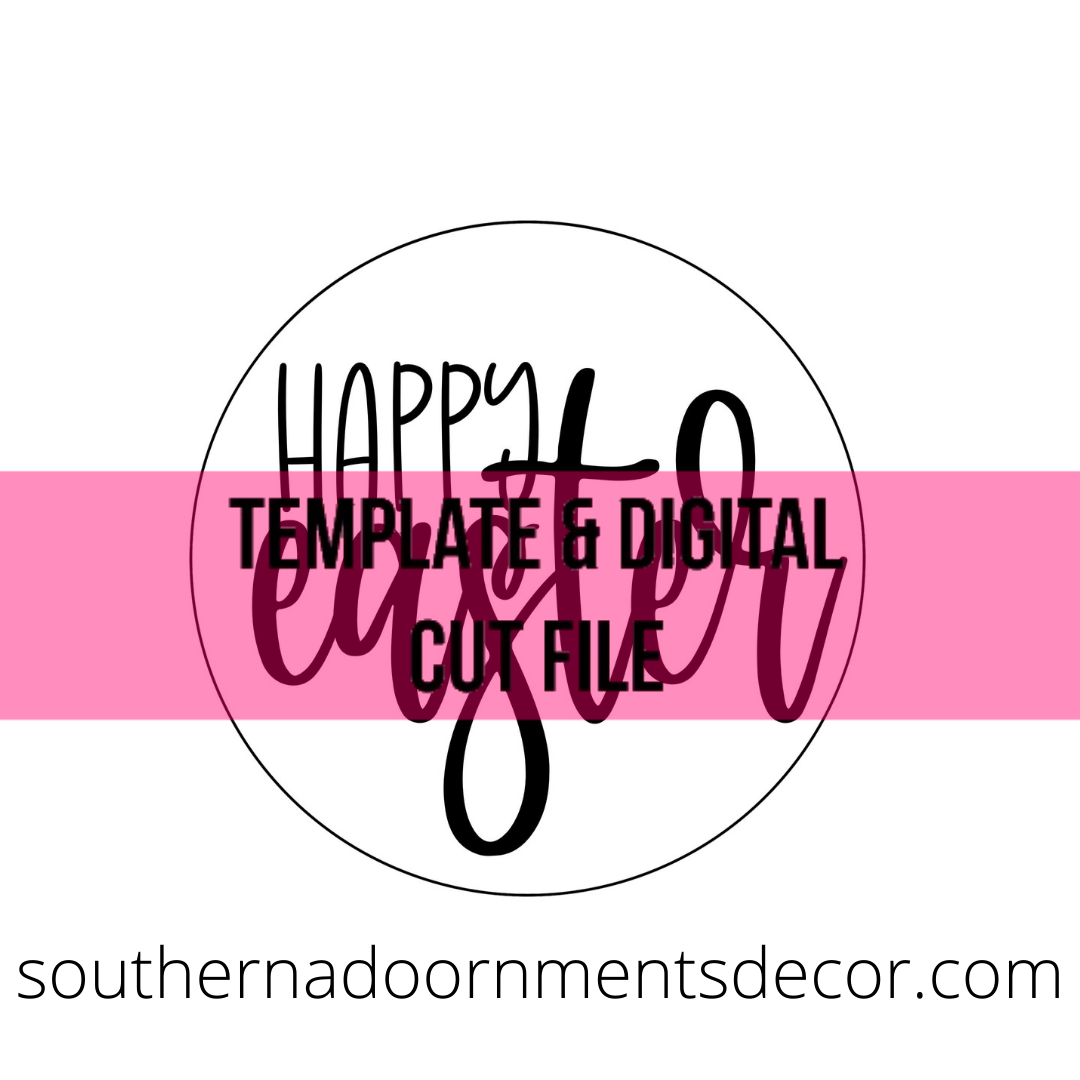 Happy Easter Circle Template & Digital Cut File
