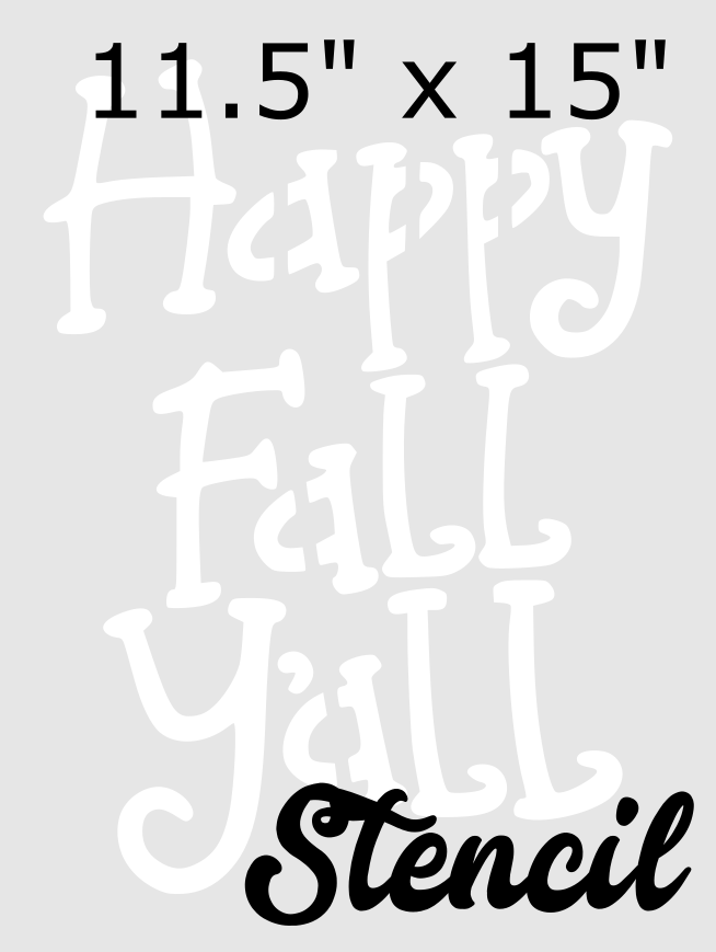 Happy Fall Y'all 15 happy-fall-y-all-15-x-11-5-stencil-southern-adoornments-decor