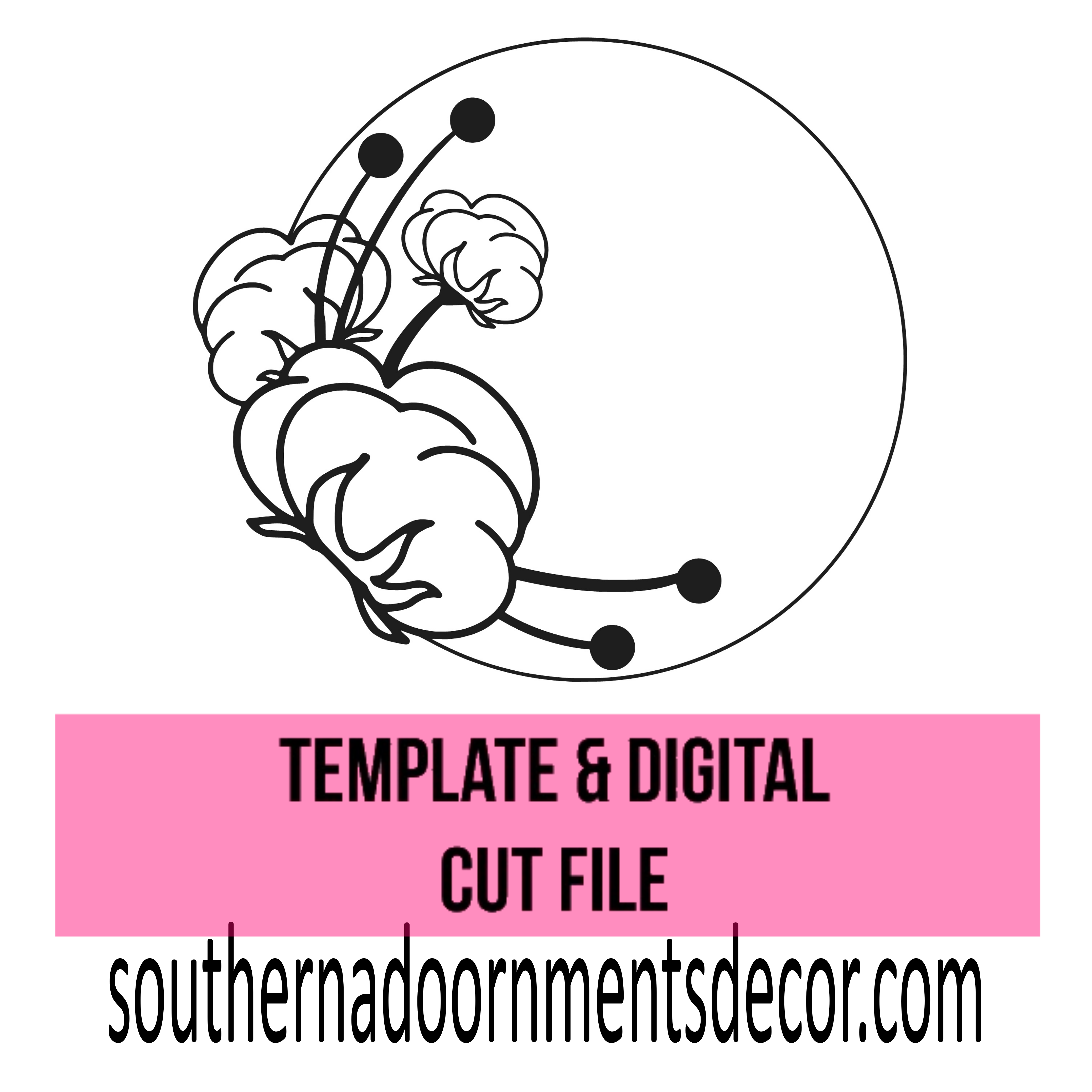 Hey Yall Cotton Template & Digital Cut File