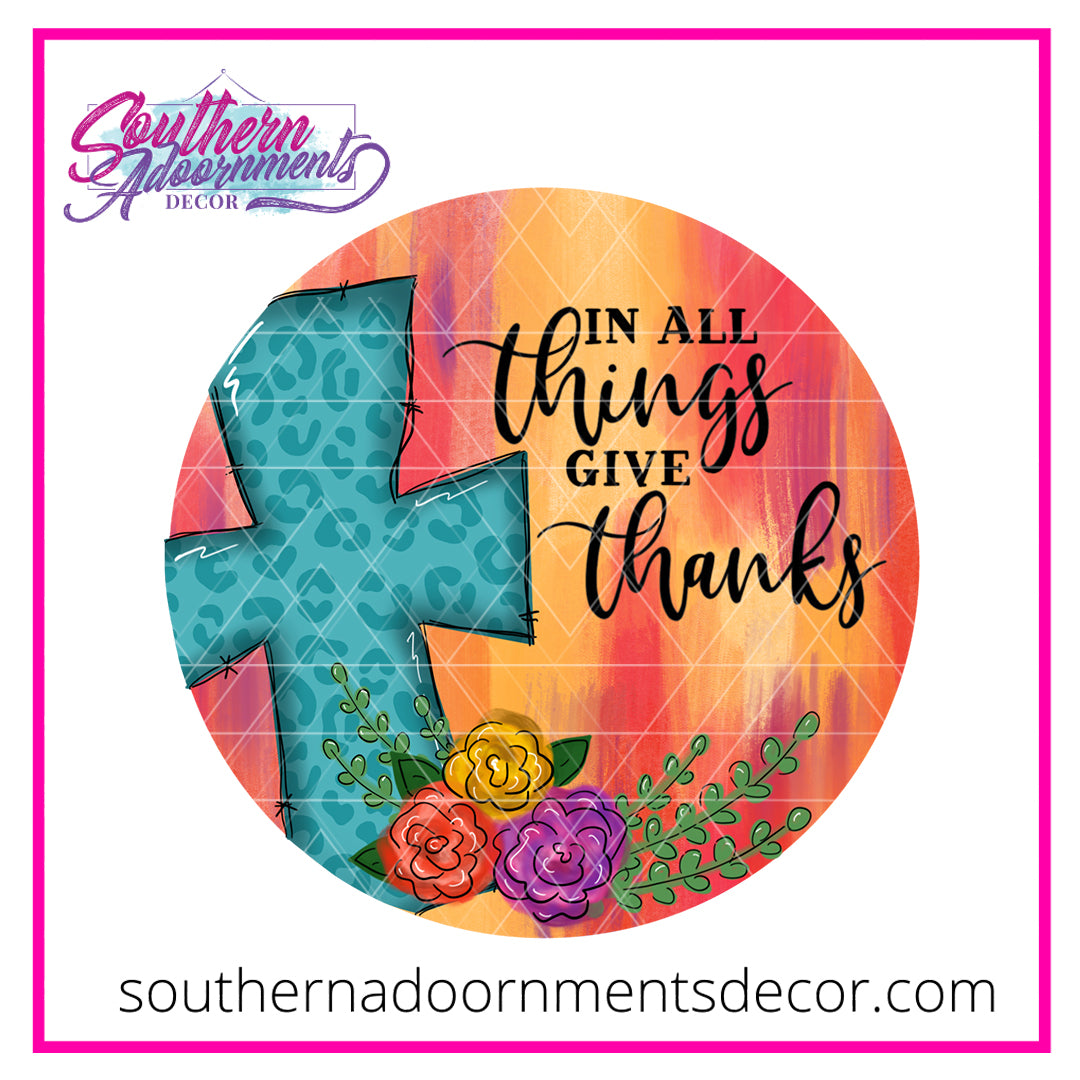 In All Things Give Thanks BLANK