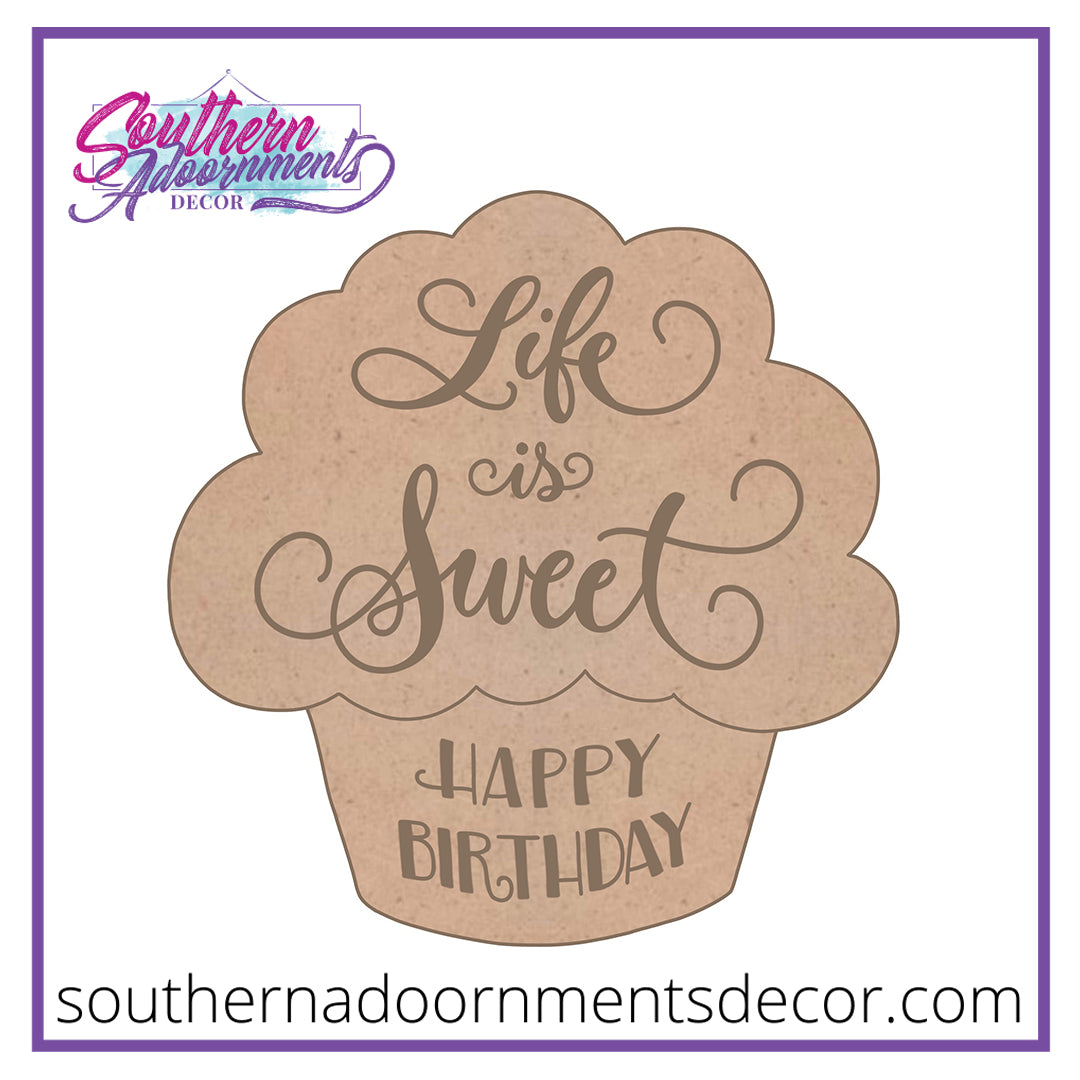 Life is Sweet Cupcake Blank