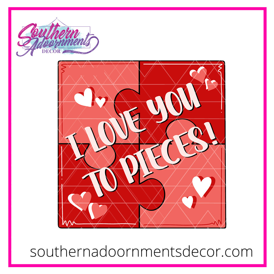 Love You to Pieces Blank