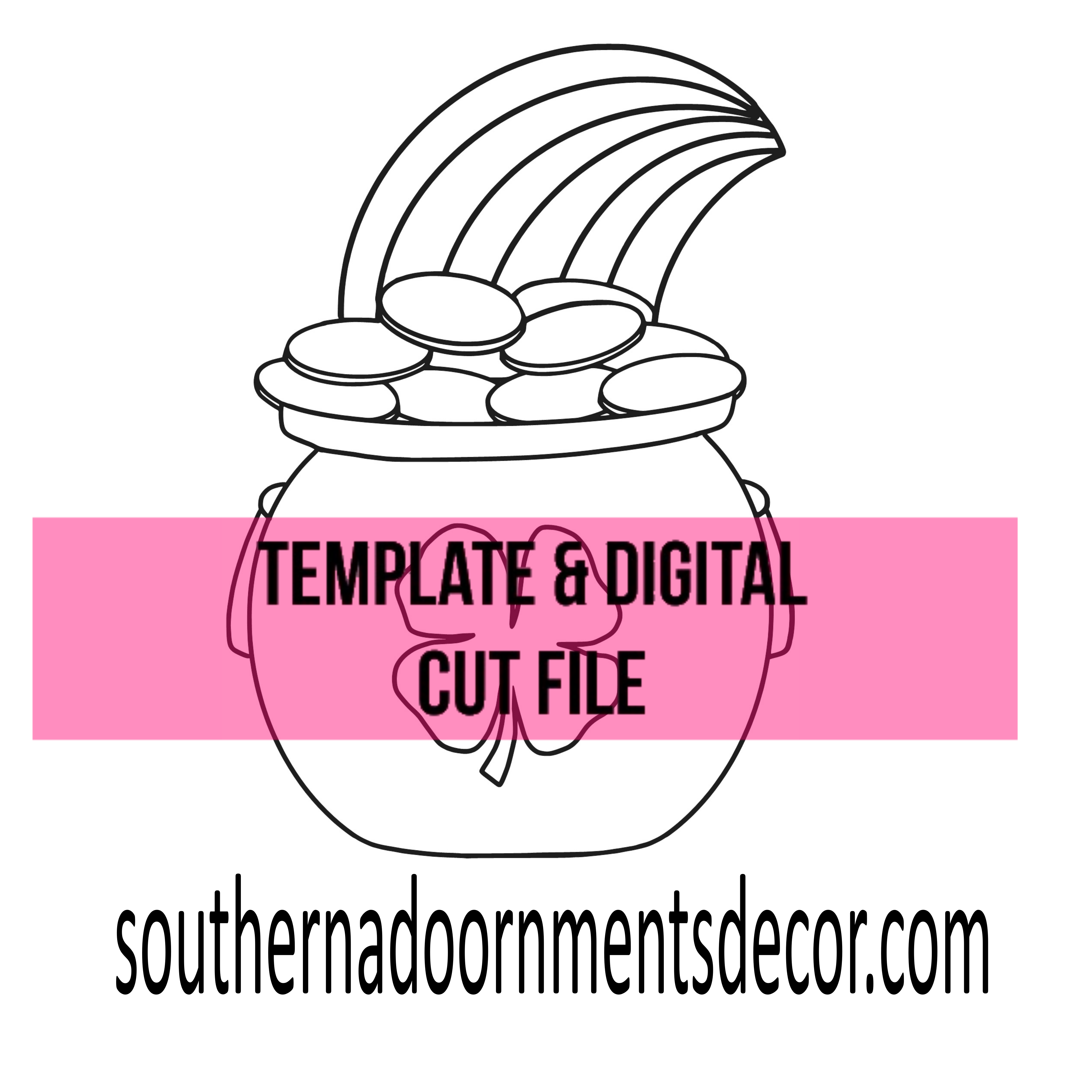 Pot of Gold Template & Digital Cut File