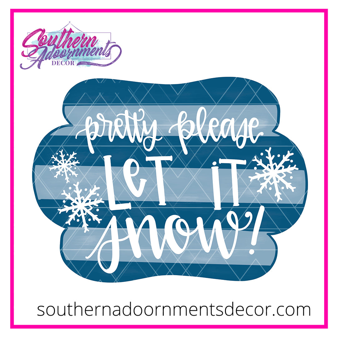 Pretty Please Snow Blank