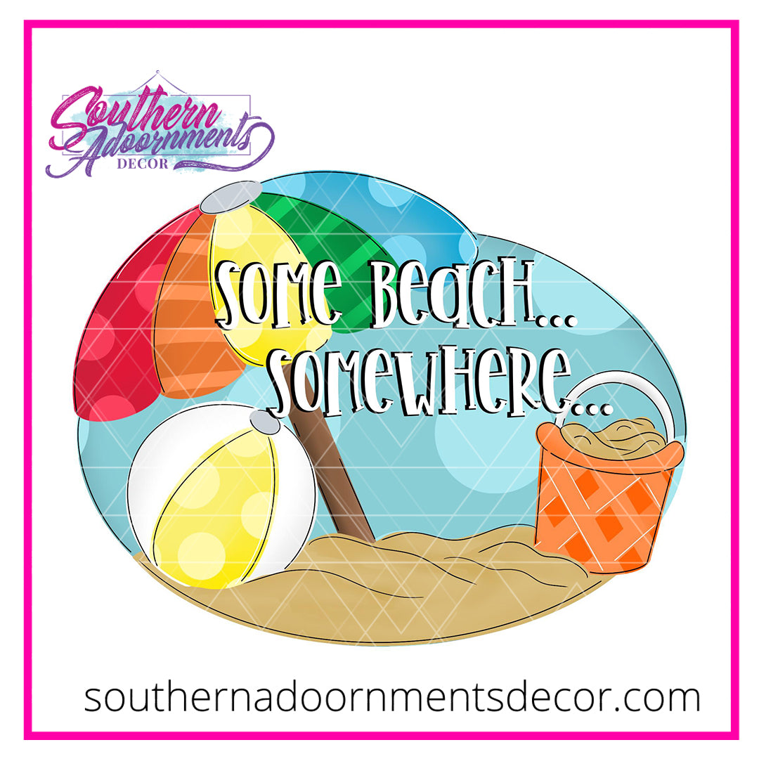 Some Beach Somewhere Wooden Blank