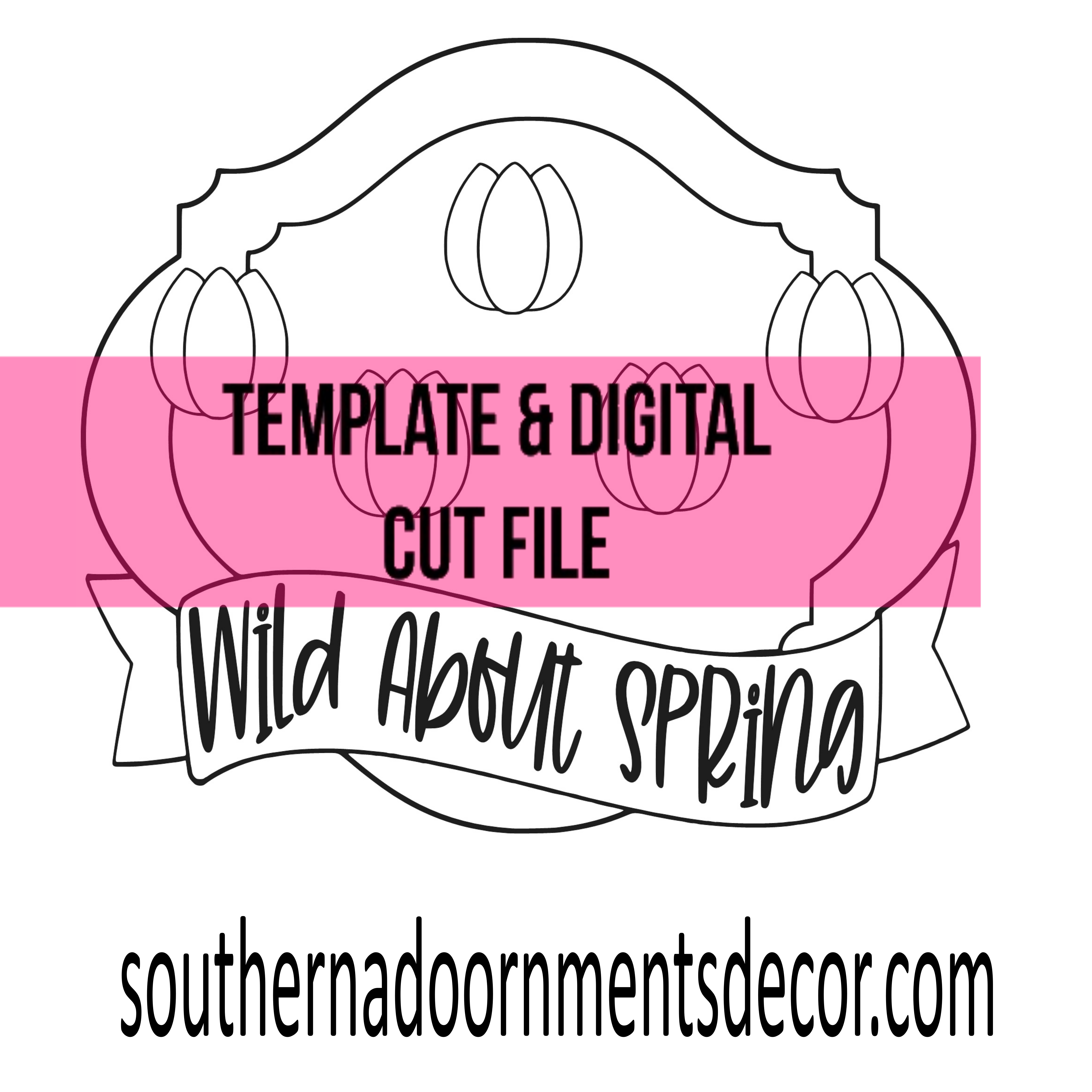 Wild About Spring Template & Digital Cut File