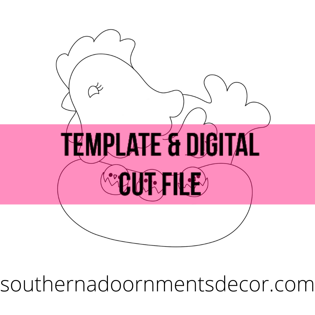 Mama Hen and Chicks Template & Digital Cut File