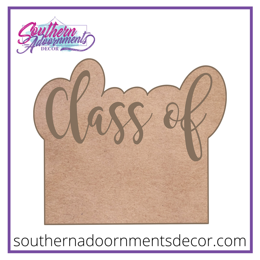"Class of" Wooden BLANK