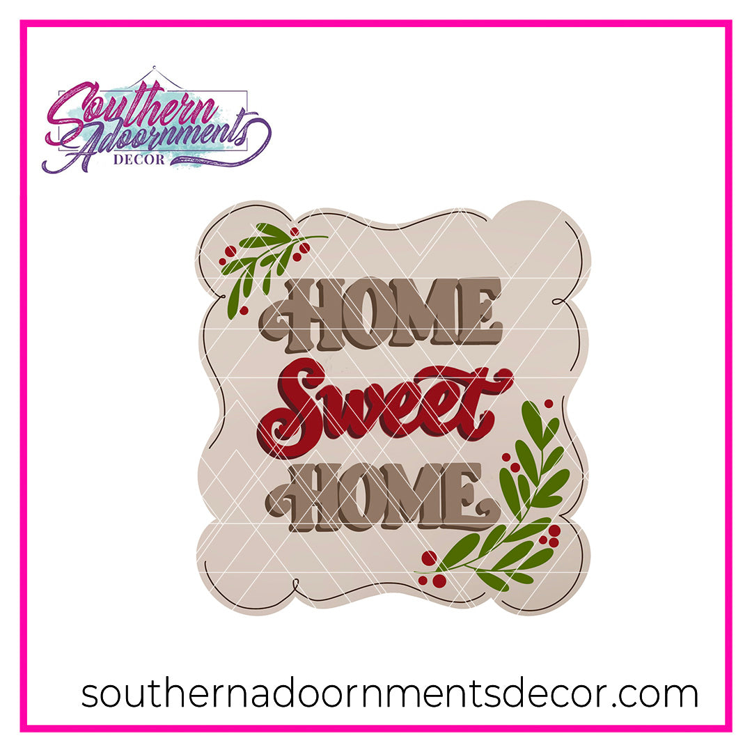Home Sweet Home Frame Blank
