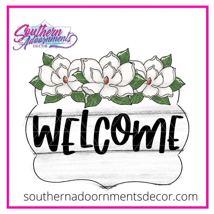 Magnolia Welcome Template & Digital Cut File – Southern Adoornments Decor