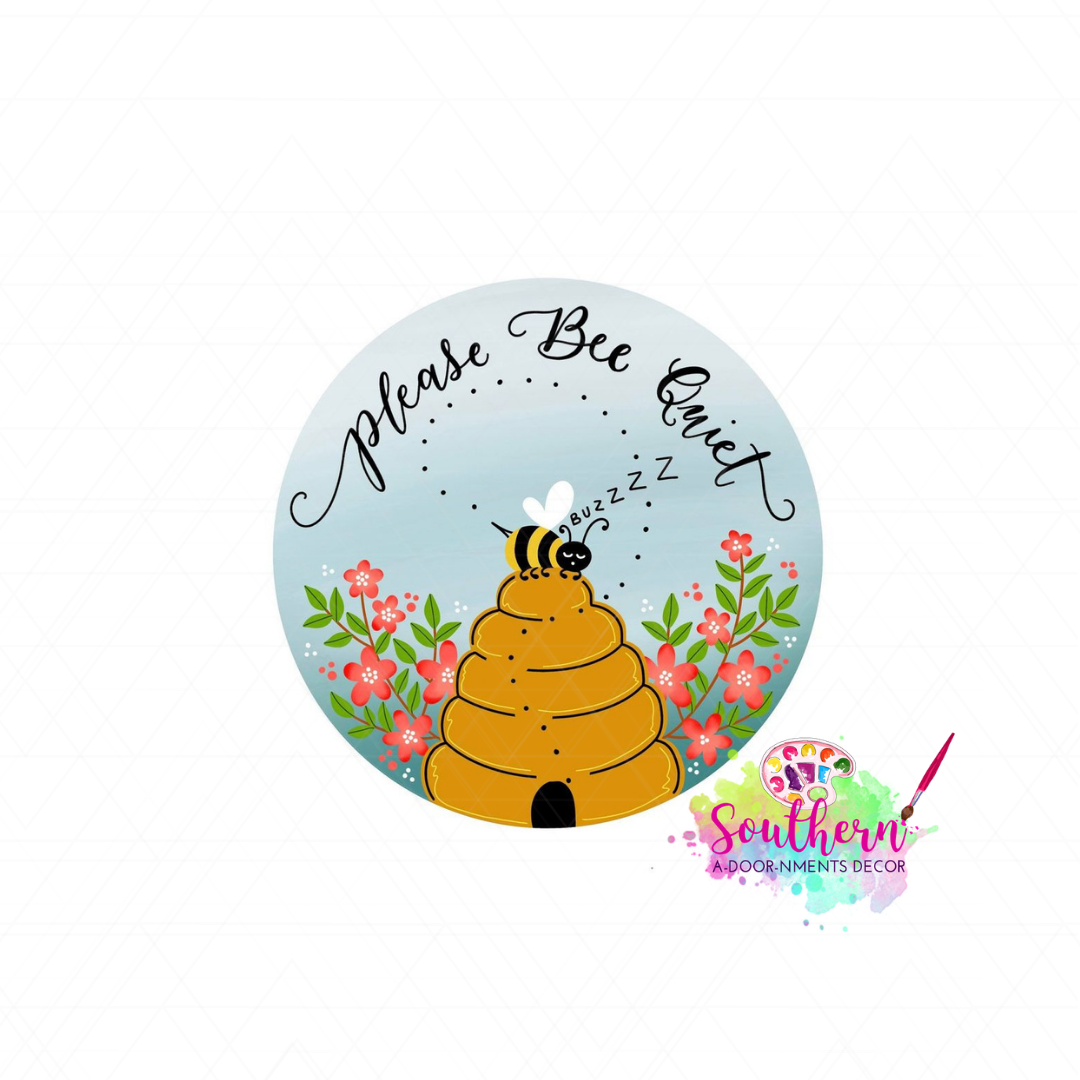 Please Bee Quiet Template & Digital Cut File