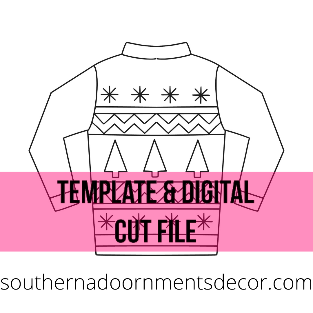 Christmas Sweater Template & Digital Cut File Southern Adoornments Decor Christmas Sweater Template & Digital Cut File Southern Adoornments Decor