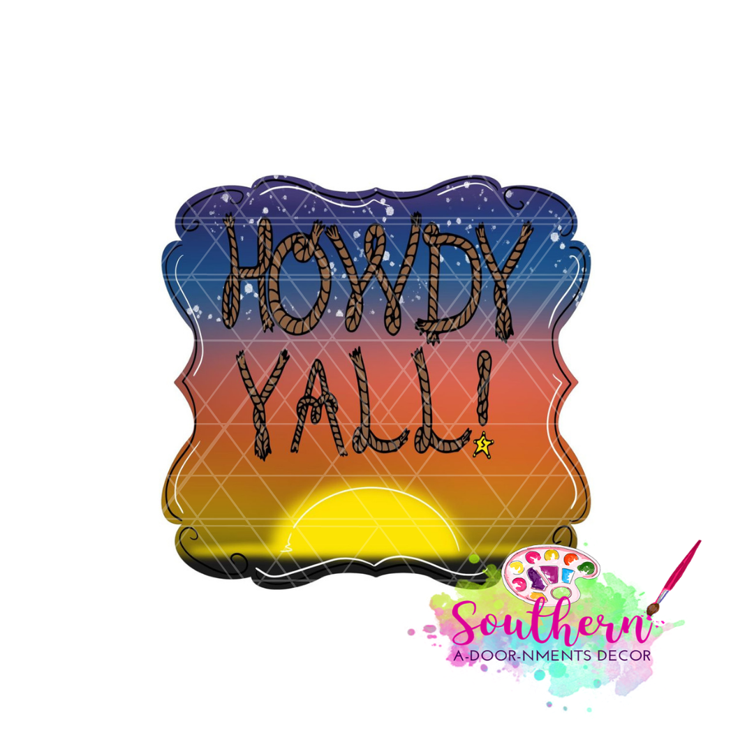 Howdy Y'all  Sunset Template & Digital Cut File