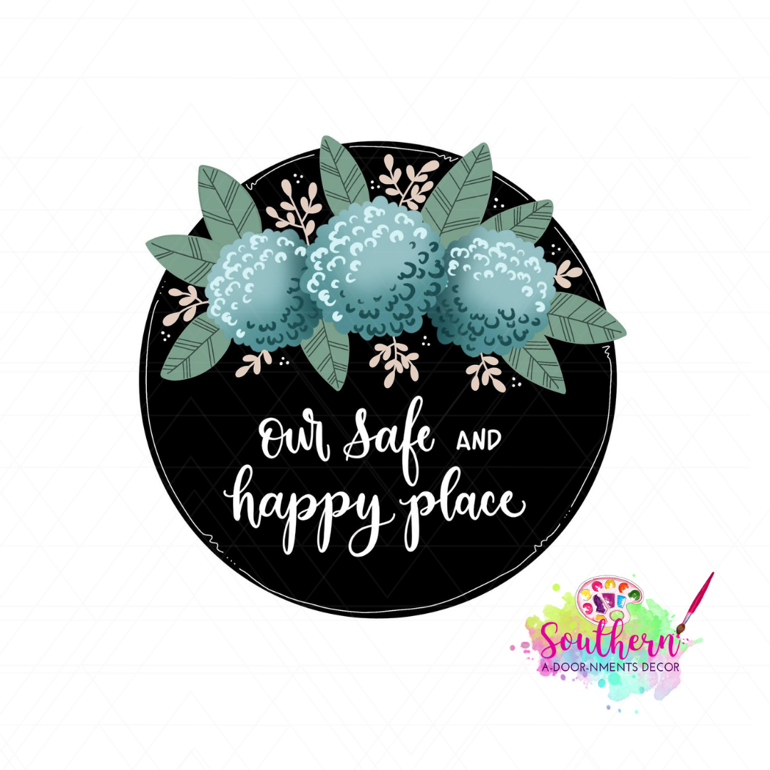 Our Safe and Happy Place Template & Digital Cut File