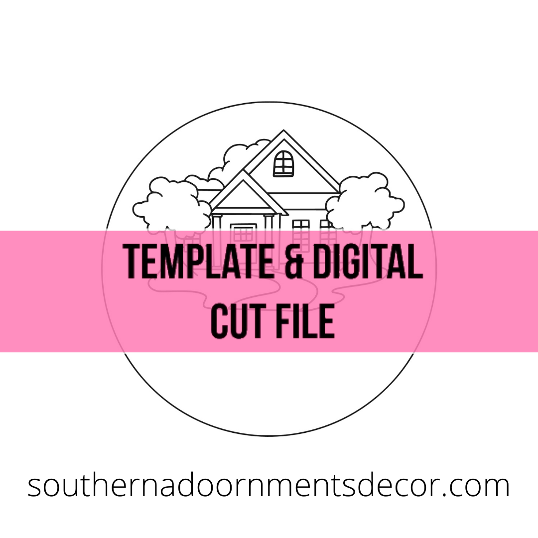Family House Sign Template & Digital Cut File