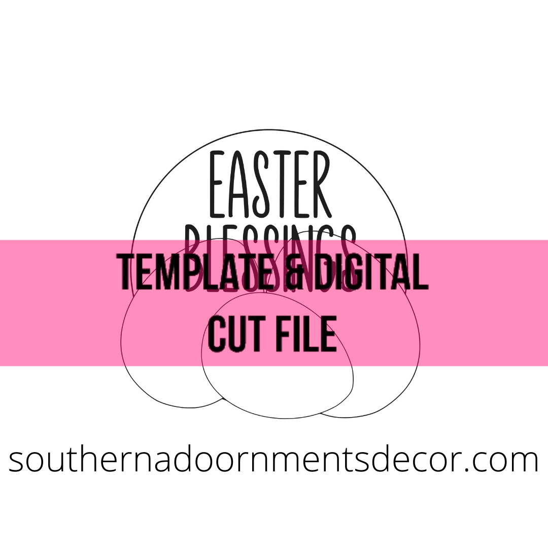 Easter Blessings Template & Digital Cut File