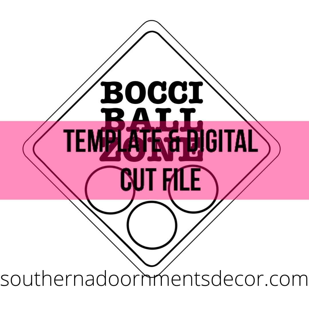 Bocci Ball Zone Template & Digital Cut File
