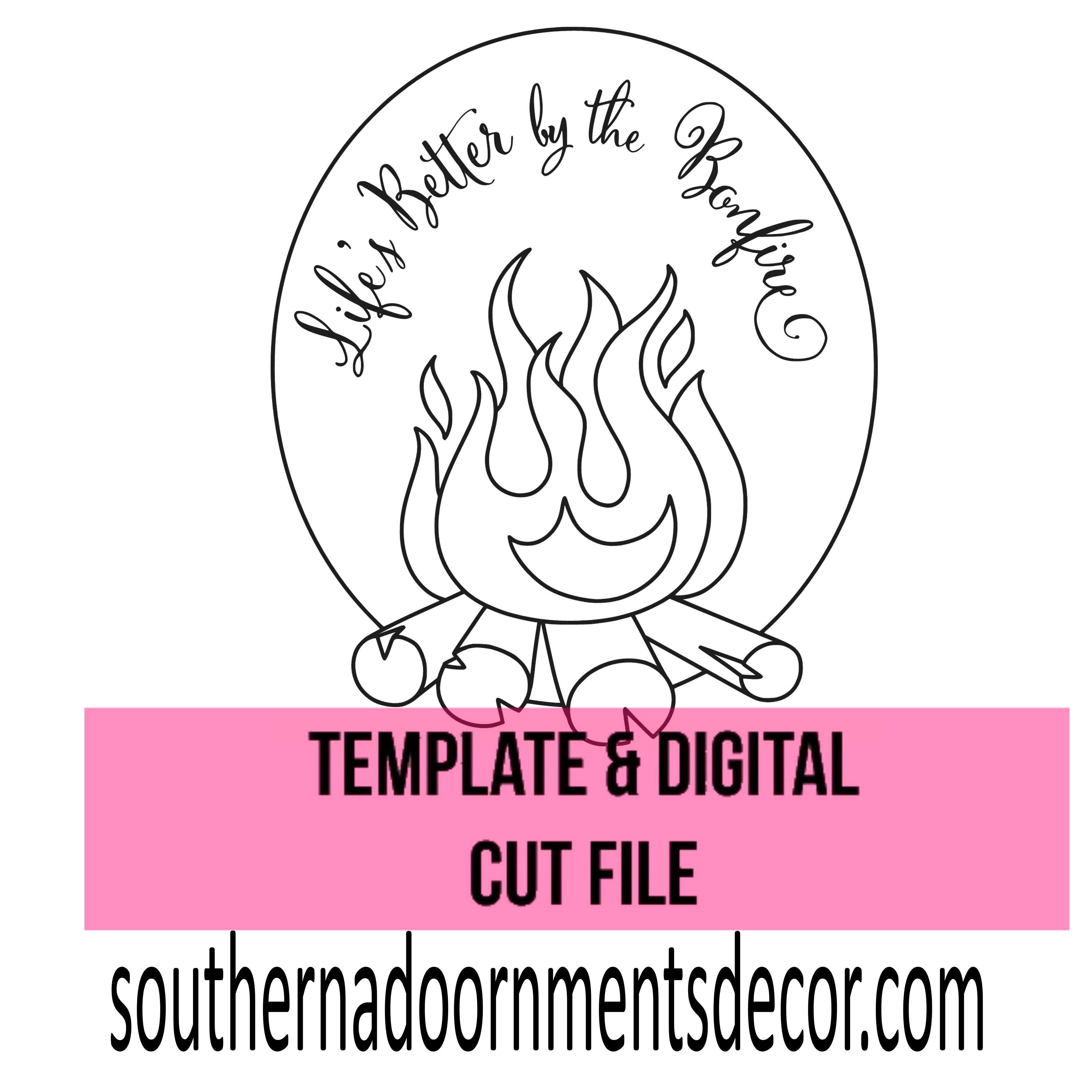 Bonfire Template & Digital Cut File