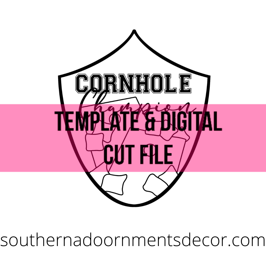 Corn Hole Champion Template & Digital Cut File