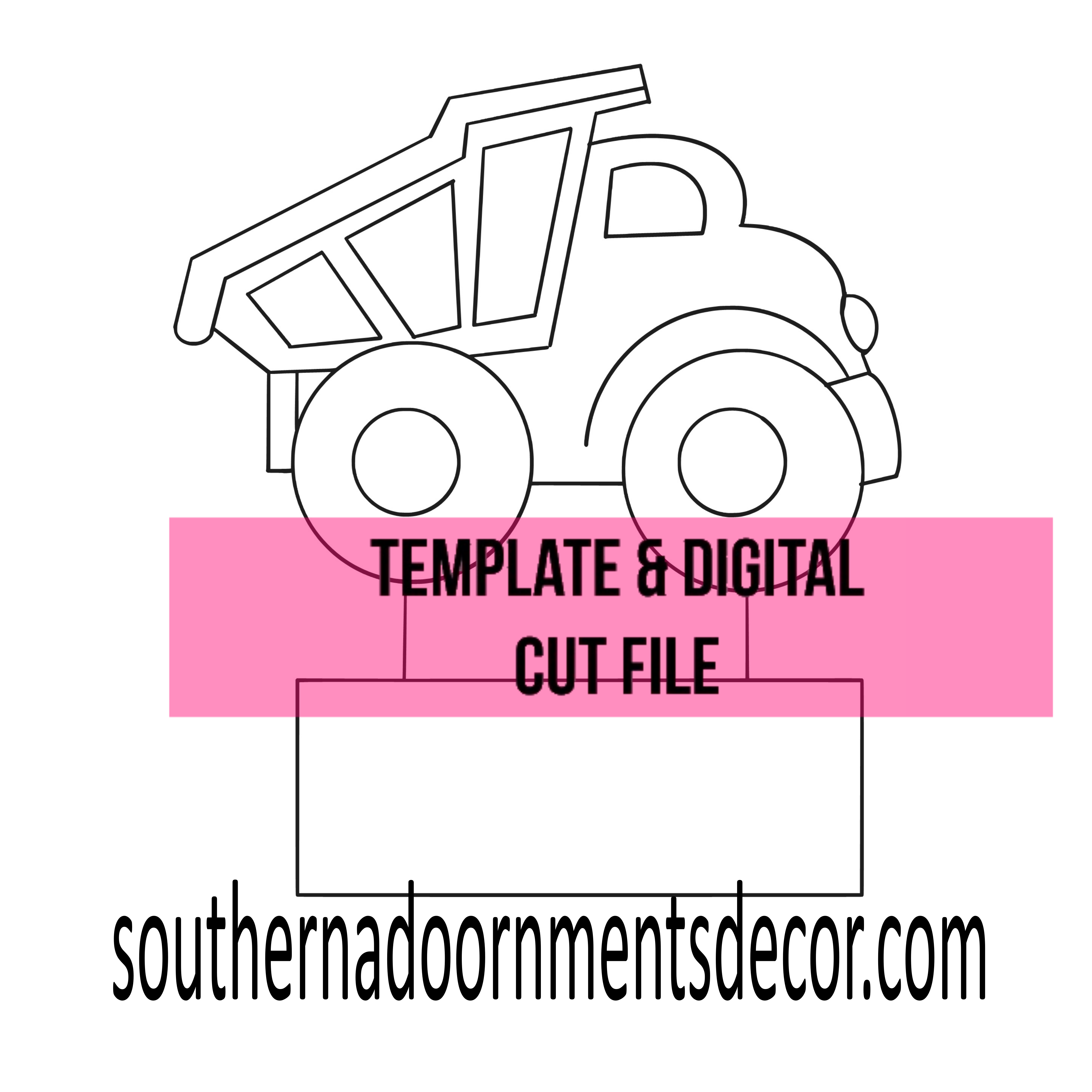 Dump Truck Template & Digital Cut File