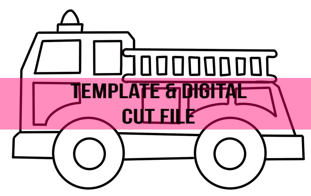 Firetruck Template & Digital Cut File
