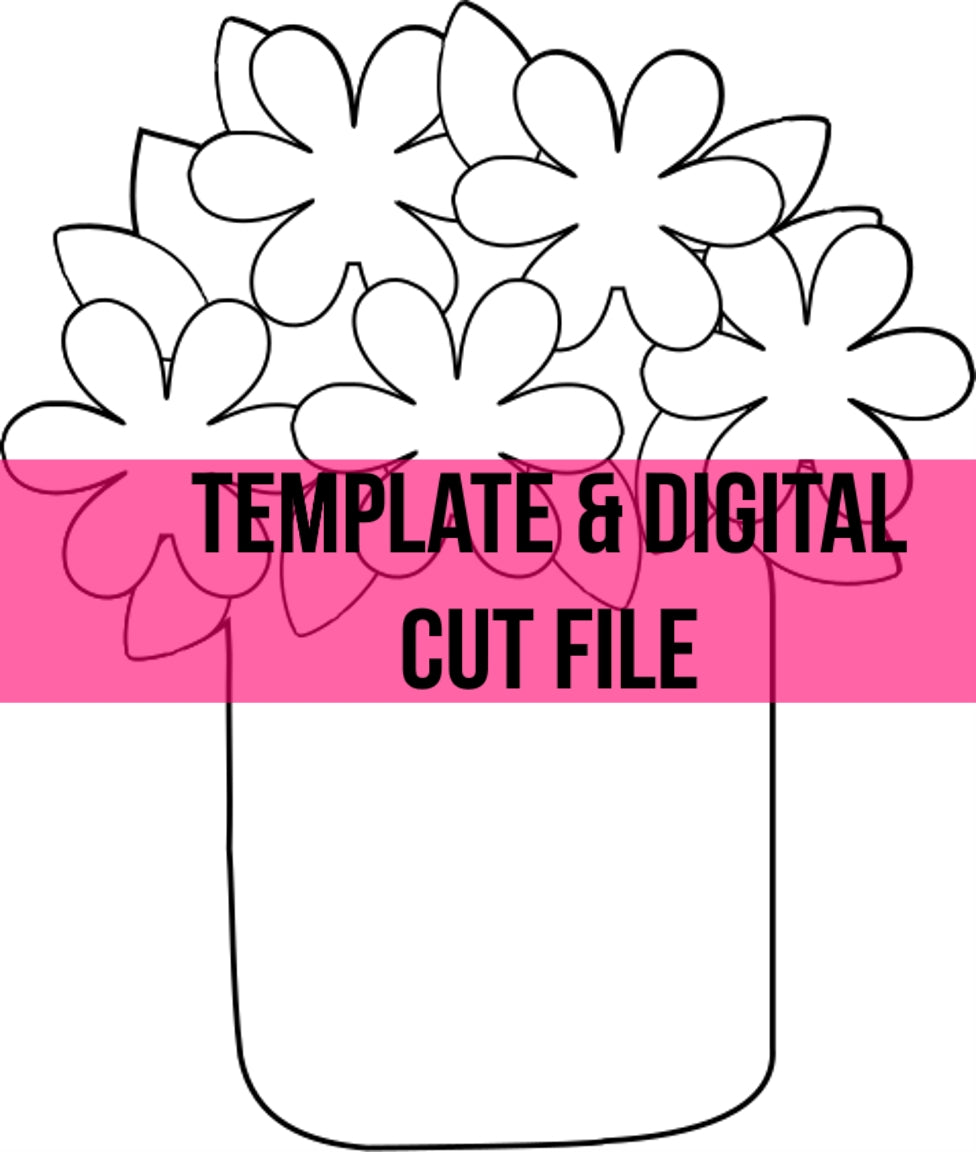 Flower Jar Template & Digital Cut File