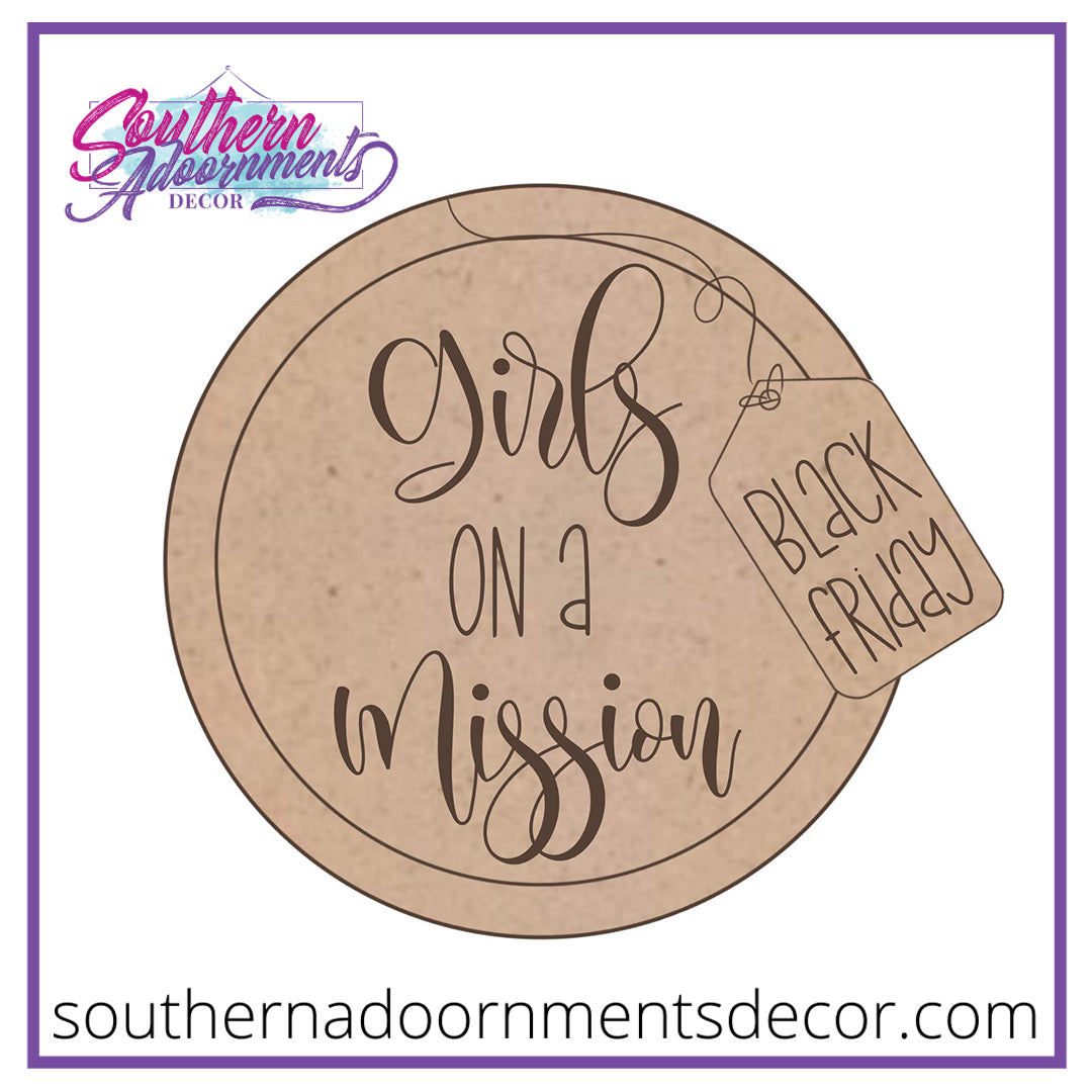 Girls on a Mission Wood Cut Out Blank