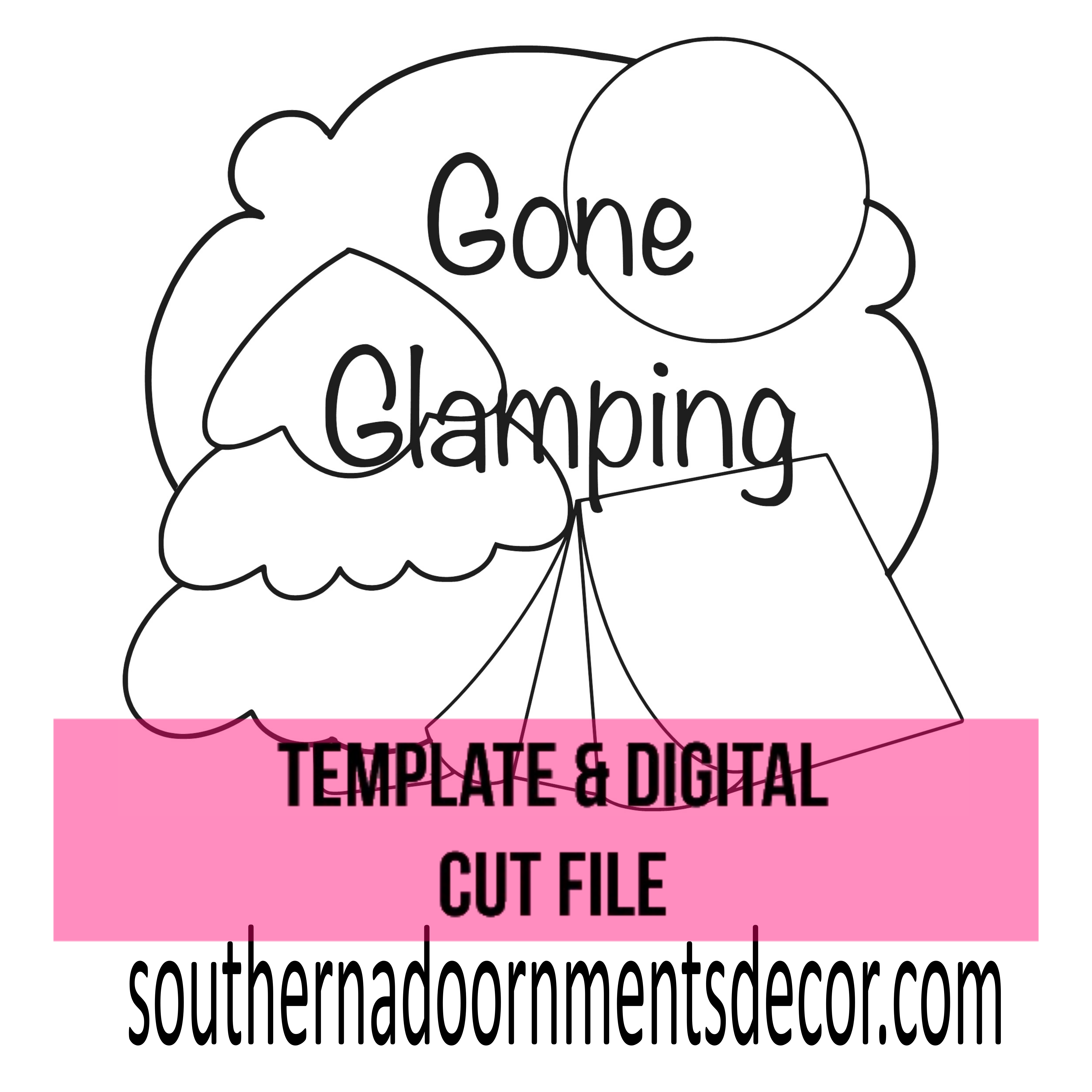 Gone Glamping Template & Digital Cut File