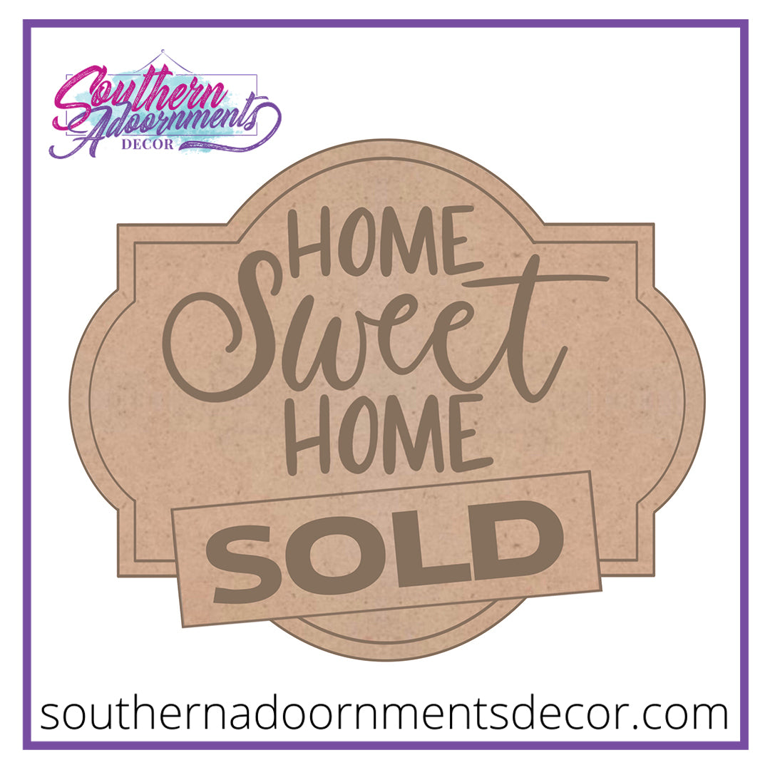Home Sweet Home Sold Blank