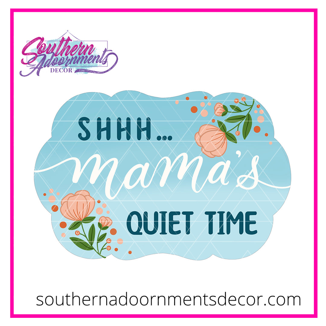 Mama's Quiet Time Blank