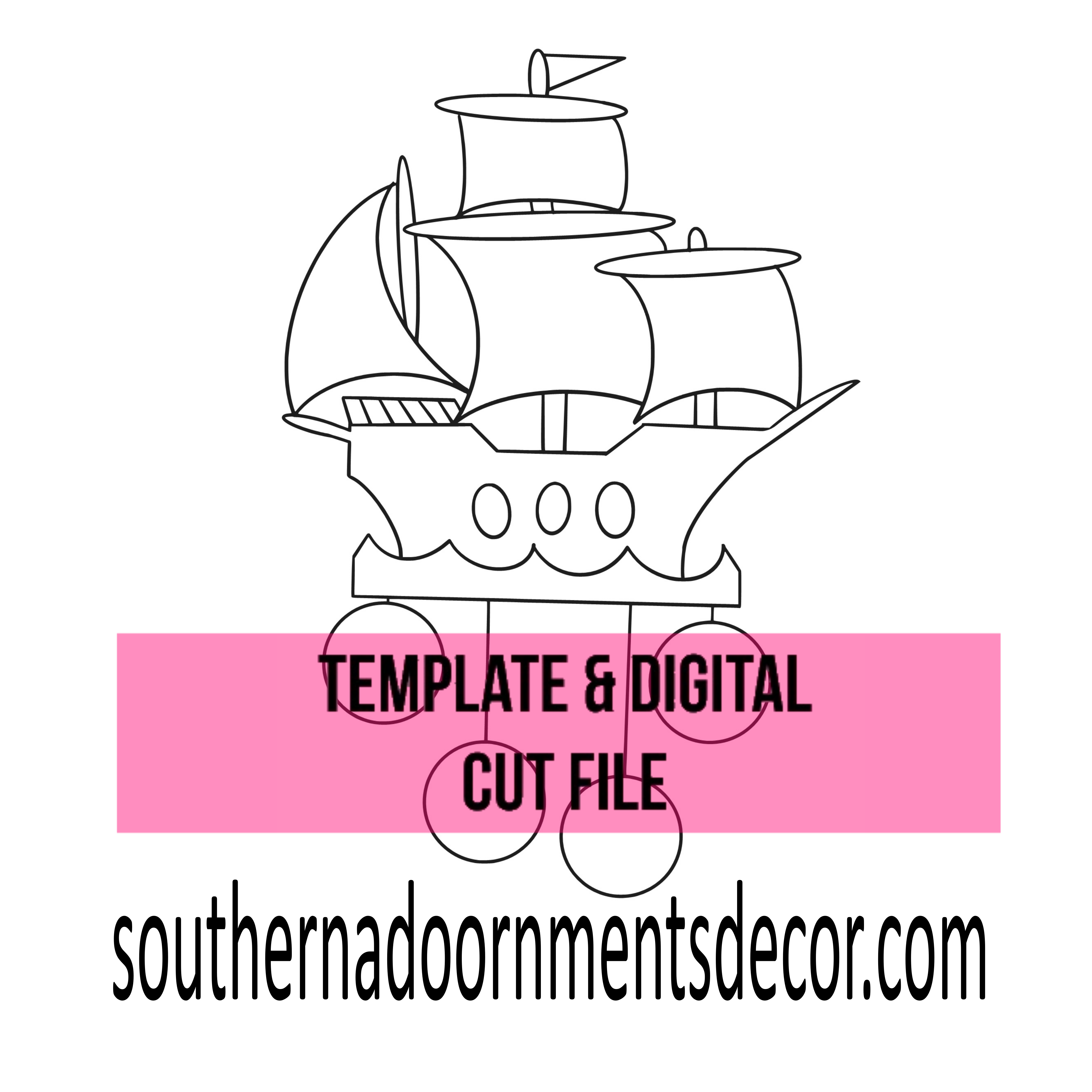Pirate Ship Template & Digital Cut File Southern Adoornments Decor Pirate Ship Template & Digital Cut File Southern Adoornments Decor